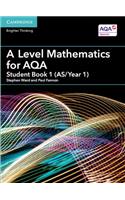 Level Mathematics for Aqa Student Book 1 (As/Year 1)