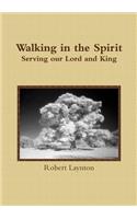 Walking in the Spirit: (English)