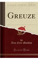 Greuze (Classic Reprint)