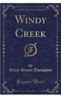 Windy Creek (Classic Reprint)