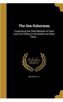 The Sea-fisherman