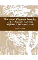 Newspaper Clippings from the Colbert County, Alabama Leighton News 1904 - 1907