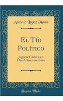 El Tío Político