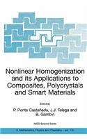 Nonlinear Homogenization and Its Applications to Composites, Polycrystals and Smart Materials