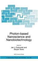 Photon-Based Nanoscience and Nanobiotechnology
