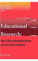 Educational Research: The Educationalization of Social Problems