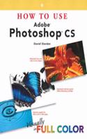 How to Use "Adobe" Photoshop CS