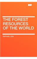 The Forest Resources of the World