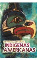Historias Y Leyendas Indígenas Americanas