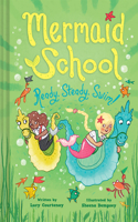 Ready, Steady, Swim! (Mermaid School 3)