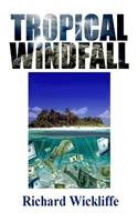 Tropical Windfall