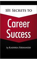 101 Secrets to Career Success