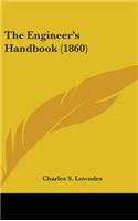 The Engineer's Handbook (1860)