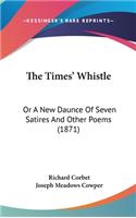 The Times' Whistle