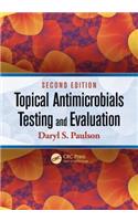 Topical Antimicrobials Testing and Evaluation