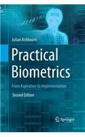 Practical Biometrics