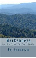 Markandeya: Lord of the Perfect Smile(English)