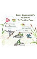 Gabby Grasshopper's Adventure to the City Park