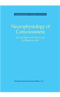 Neurophysiology of Consciousness