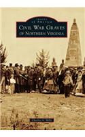 Civil War Graves of Northern Virginia