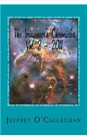 The Imagineer's Chronicles Vol 2 - 2011: A Journey Through Four Spatial Dimensions