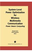 System-Level Power Optimization for Wireless Multimedia Communication