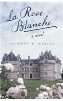 La Rose Blanche