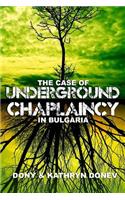 Case of Underground Chaplaincy in Bulgaria