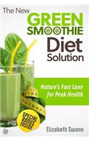 New Green Smoothie Diet Solution