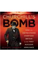 Churchill's Bomb Lib/E