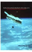 Satellite of Secrets, Books within Book 2 by the Author A.C.S.