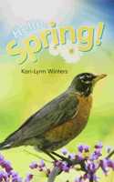 Myview Literacy 2020 Leveled Reader Grade 1: Hello Spring!