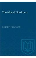 The Mosaic Tradition: (Heritage)