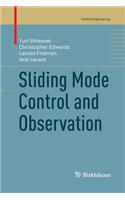 Sliding Mode Control and Observation