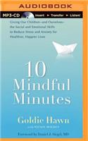 10 Mindful Minutes