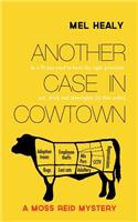 Another Case in Cowtown: A Moss Reid mystery(A Moss Reid Mystery)