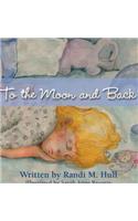 To the Moon and Back