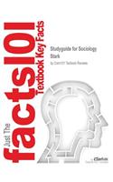 Studyguide for Sociology by Stark, ISBN 9780534047665