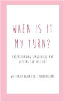 When is it My Turn?: Understanding Singleville and Getting the Hell Out(English)