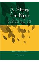 A Story for Kira