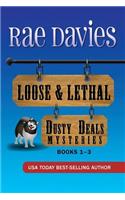 Loose & Lethal