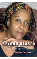 Beyond Reason: (English)