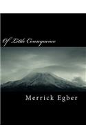 Of Little Consequence