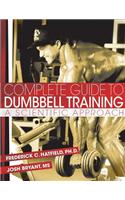 Complete Guide to Dumbbell Training: A Scientific Approach