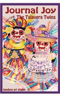 Journal Joy with The Talavera Twins