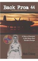 Back from 44 - The Sacrifice and Courage of a Few