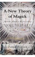 New Theory of Magick