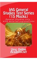 IAS General Studies Test Series (15 Mocks)