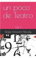 Un Poco de Teatro