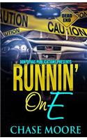 Runnin' on E